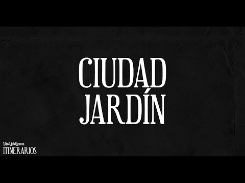 Vito & Acid Lemon - 06. Ciudad Jardín (ITINERARIOS)