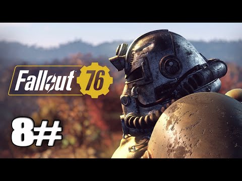 [Fallout 76] Full Walkthrough Moving Camp Gameplay Part 8