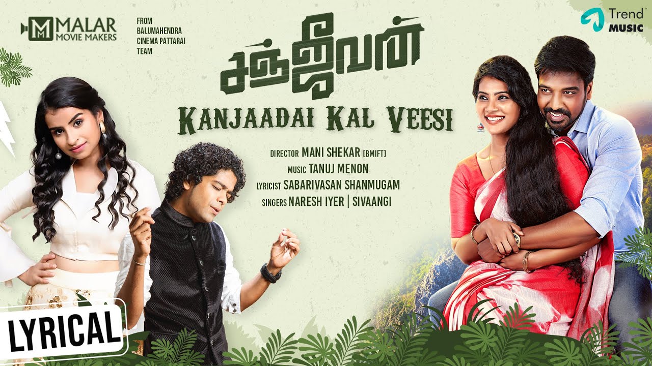 Kanjaadai Kal Veesi Song Lyrics | Sanjeevan 2022 | Naresh Iyer, Sivaangi