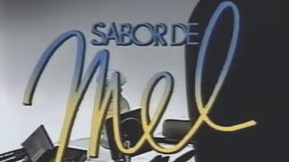 1983 - Sabor de Mel (Rede Bandeirantes) - Abertura da Novela