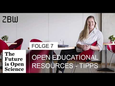 The Future is Open Science Podcast 07 - Open Educational Resources – Tipps