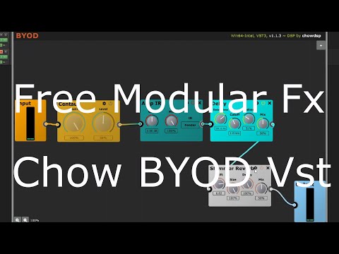 Free Modular Effect Vst - BYOD  -  No Talking