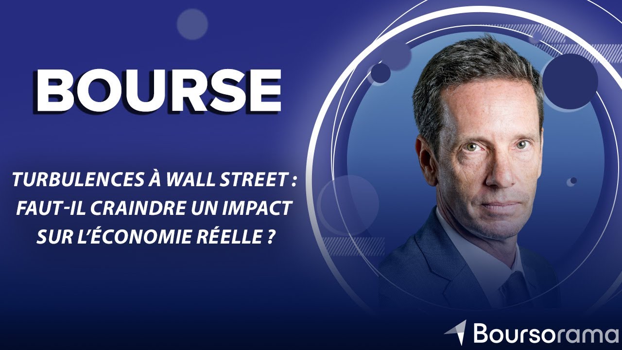 Turbulences à Wall Street : faut-il craindre un impact sur l’économie réelle ?