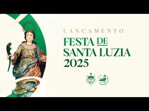 LANÇAMENTO DA FESTA DE SANTA LUZIA 2025