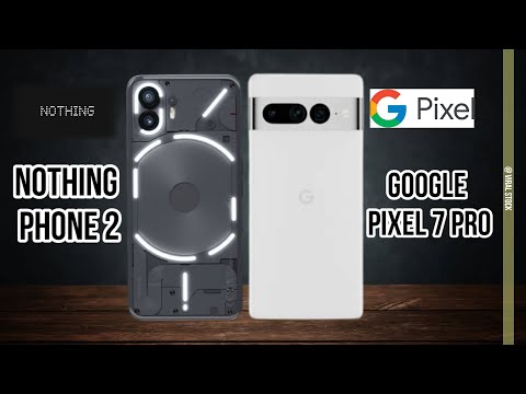 Nothing phone 2 vs google pixel 7 pro | Full Comparison | ThinQ Tech