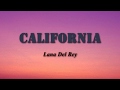 Lana Del Rey California Lyrics