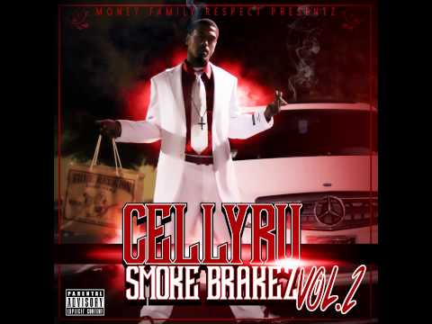 Cellyru - Fam Over All Ft YoungRu & Cj Da Problem Child