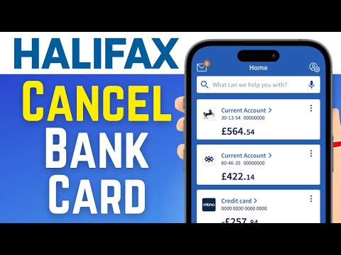 How to Cancel Your Bank Card on Halifax Bank