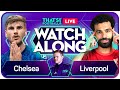 CHELSEA vs LIVERPOOL FA CUP Watchalong with Mark Goldbridge
