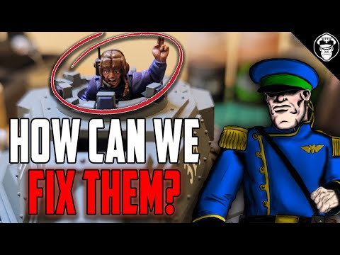 Fine GW, I will do it Myself! How to FIX Tank Commanders! | Astra Militarum | Warhammer 40,000