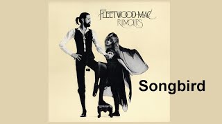 Songbird - Fleetwood Mac demo version - Christine Mc Vie  ( Music &amp; Lyrics )