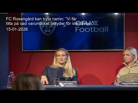 FC Rosengård kan byta namn: ”Vi får titta på vad varumärket betyder för identiteten”