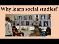 Why Learn Social Studies