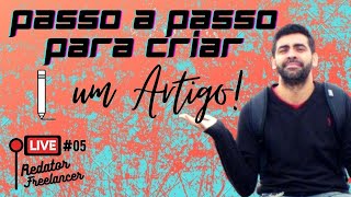 Live #5 - Passo a Passo para Criar um Artigo de Alta Conversão!
