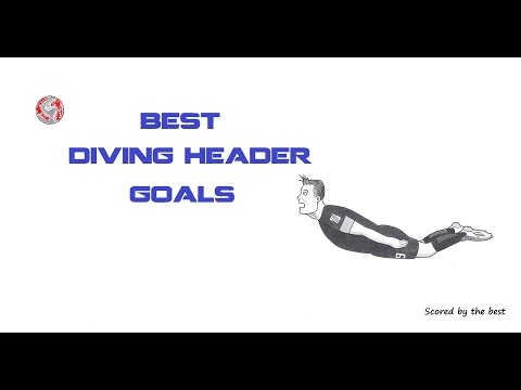 Best Diving Header Goals