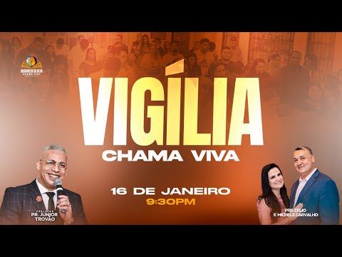 Pr. Junior Trovao | Vigilia | AD Chama Viva