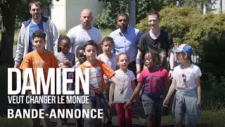 Damien Veut Changer le Monde