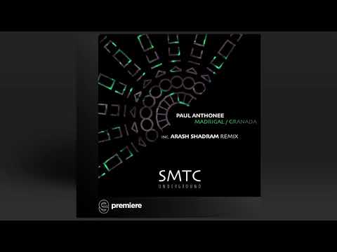 Premiere: Paul Anthonee - Granada (Original Mix) - SMTC Underground