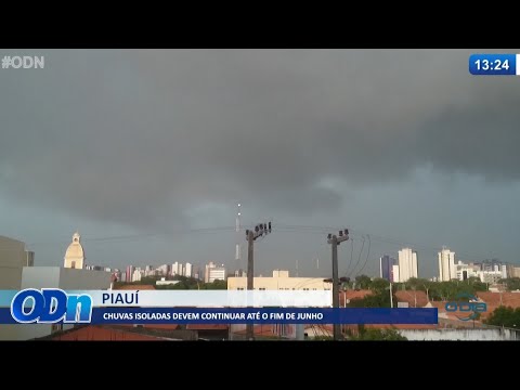 Chuvas isoladas devem continuar até o fim de Junho no Piauí 15 06 2021