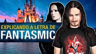 Nightwish - Explicando a letra de FantasMic