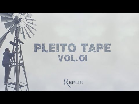 RepliK - Pleito Tape Vol. 01