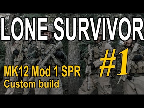 LONE SURVIVOR  MK12 Mod 1 SPR - custom build part 1