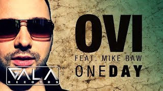 OVI feat. Mike Raw - One Day (Eu si Tu) | Romanian version