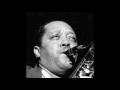 "Jumpin' at the Woodside" (1938) Count Basie and Lester Young