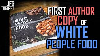 First Author Copy of White People Food | JFGT #1515
