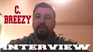 C Breezy Interview