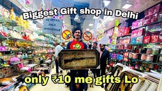 gifted items only ₹10 se shuru Bollywood star Delhi ki Sabse badi gift shop