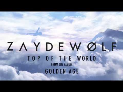 ZAYDE WOLF - TOP OF THE WORLD (Audio) - DUDE PERFECT - STEEP ALASKA