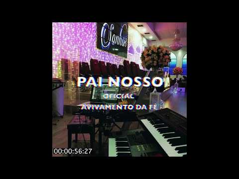 Pai Nosso - Avivamento da Fé