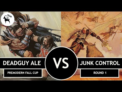 Premodern Deadguy Ale vs Junk Control - Misty Mountain Fall Cup - Round 1