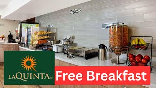 THIS is your Free Breakfast at a La Quinta Hotel by Wyndham