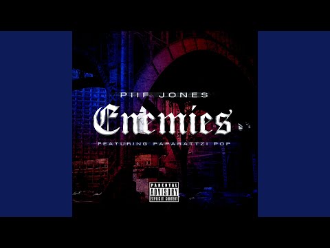 Enemies (feat. Paparattzi Pop)