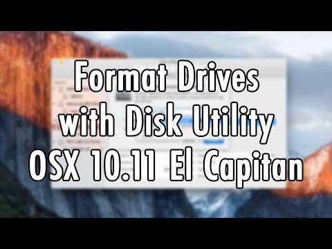 Mac OS X (10.11 El Capitan) - Format Drives with Disk Utility