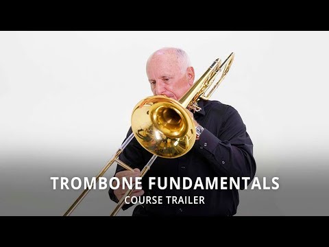 Trombone Fundamentals | Course Trailer