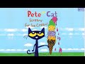 Pete The Cat  Screams for Ice Cream ( Animated Read Aloud)
