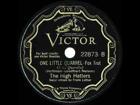 1931 High Hatters - One Little Quarrel (Frank Luther, vocal)