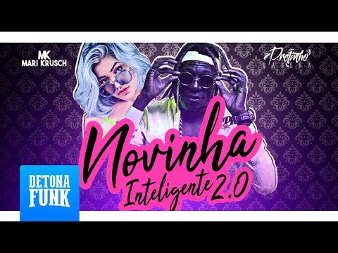 Pretinho da Hora Feat Mari Krusch - Novinha Inteligente 2.0 (Prod. DJ Bruno MPC)
