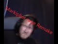 Markiplier Rage Remake Compilation