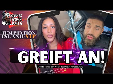 Aleks Petrovic GREIFT Vanessa an „Ich habe GELITTEN” Vanessa STATEMENT zur TRENNUNG in SKANDAL FOLGE