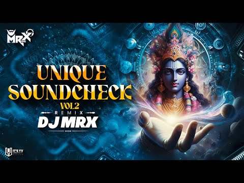 Bagh Ughaduni Dar Song dj | Soundcheck | dj song | Original | MRX REMIX | Unique Soundcheck Vol 2