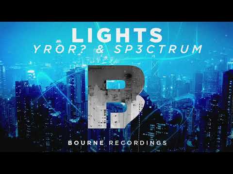 YROR  & SP3CTRUM - Lights