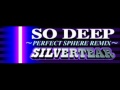 So Deep by Silvertear