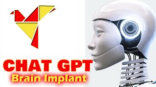 Chat GPT Brain Implant - Are you ready!