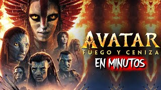 AVATAR 3: Fuego y Cenizas | RESUMEN EN MINUTOS