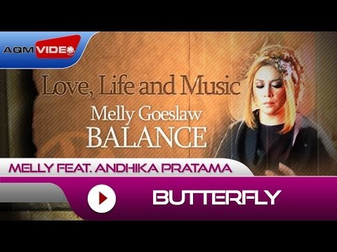 Melly feat. Andhika Pratama - Butterfly | Alb. Balance #LoveLifeMusic