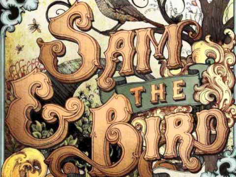 Day Has Come - Sam And The Bird